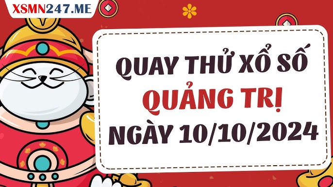 Kết Quả Quay Thử Xổ Số Quảng Trị Mới Nhất - Cập Nhật Liên Tục