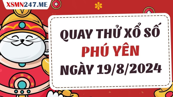 Quay thử xổ số Phú Yên trực tuyến – Lấy ngay bộ số thần tài hôm nay