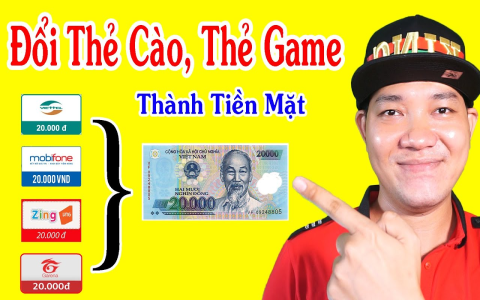 Cách Đổi Thẻ Cào Chơi Game Nhanh Chóng Từ Các Nhà Mạng Việt