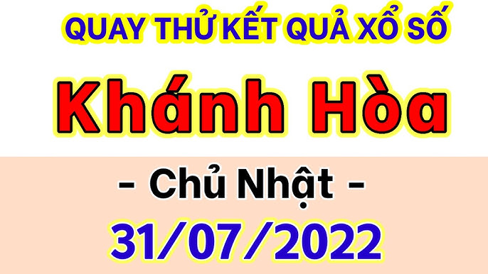 Quay thử xổ số Khánh Hòa hôm nay – Kết quả XSKH chính xác nhất