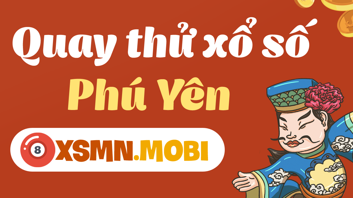 XSPY Quay Thử: Tìm Con Số May Mắn Xổ Số Phú Yên Trực Tiếp