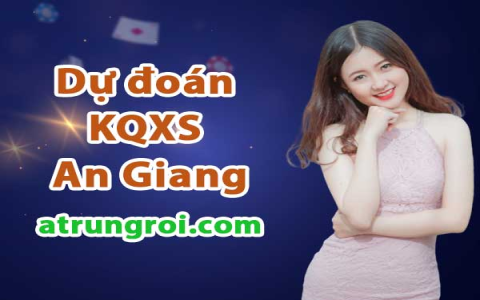 Xem Kết Quả Xổ Số An Giang 30 Ngày: KQXSAG Mới Nhất, Chính Xác