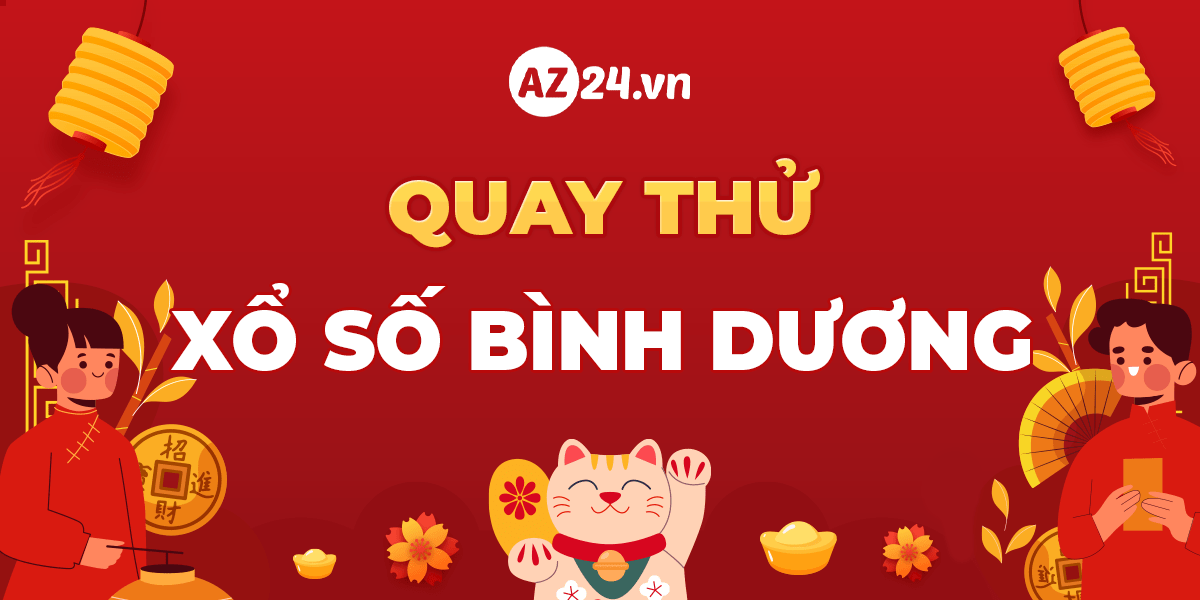 Quay thử XSBD miễn phí - Tìm số may mắn xổ số Bình Dương hôm nay