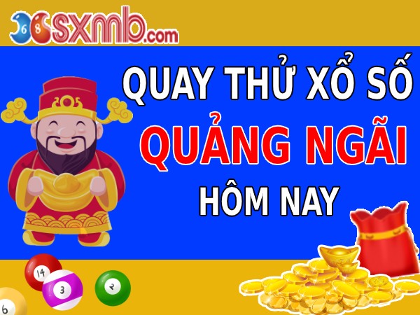 Quay thử xổ số Quảng Ngãi 666 - Kiểm tra kết quả may mắn hôm nay