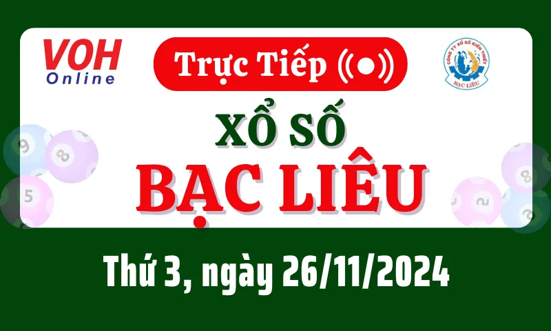 Xem ngay trực tiếp xổ số Bạc Liêu hôm nay - Kết quả siêu nhanh, siêu chuẩn