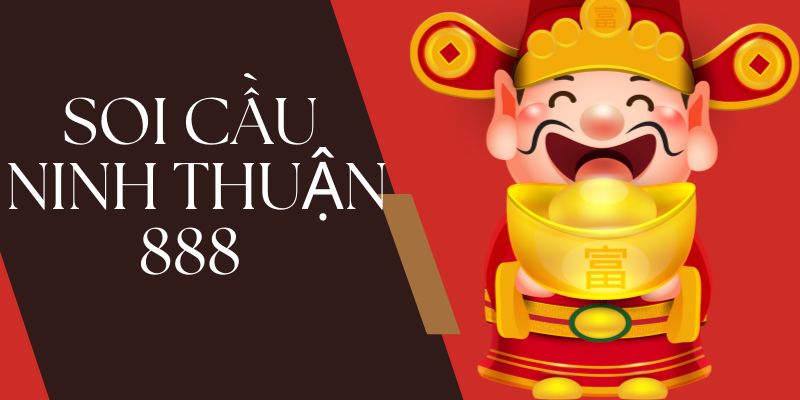 Hướng dẫn cách soi cầu ninh thuận 888 đơn giản, dễ hiểu nhất