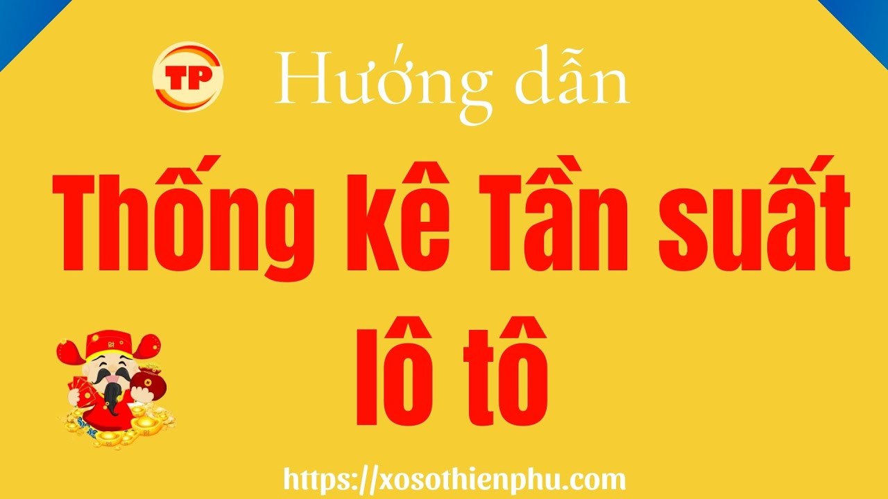 Mẹo Sử Dụng Thống Kê Tần Suất VIP Hiệu Quả Ít Người Biết!